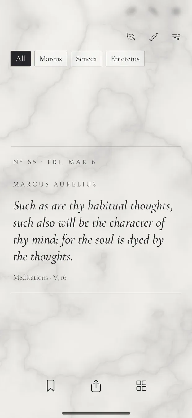 Marble’s main screen on white veined marble: Nº 65, Fri, Mar 6, Marcus Aurelius, “Such as are thy habitual thoughts, such also will be the character of thy mind; for the soul is dyed by the thoughts.” and the source Meditations V, 16