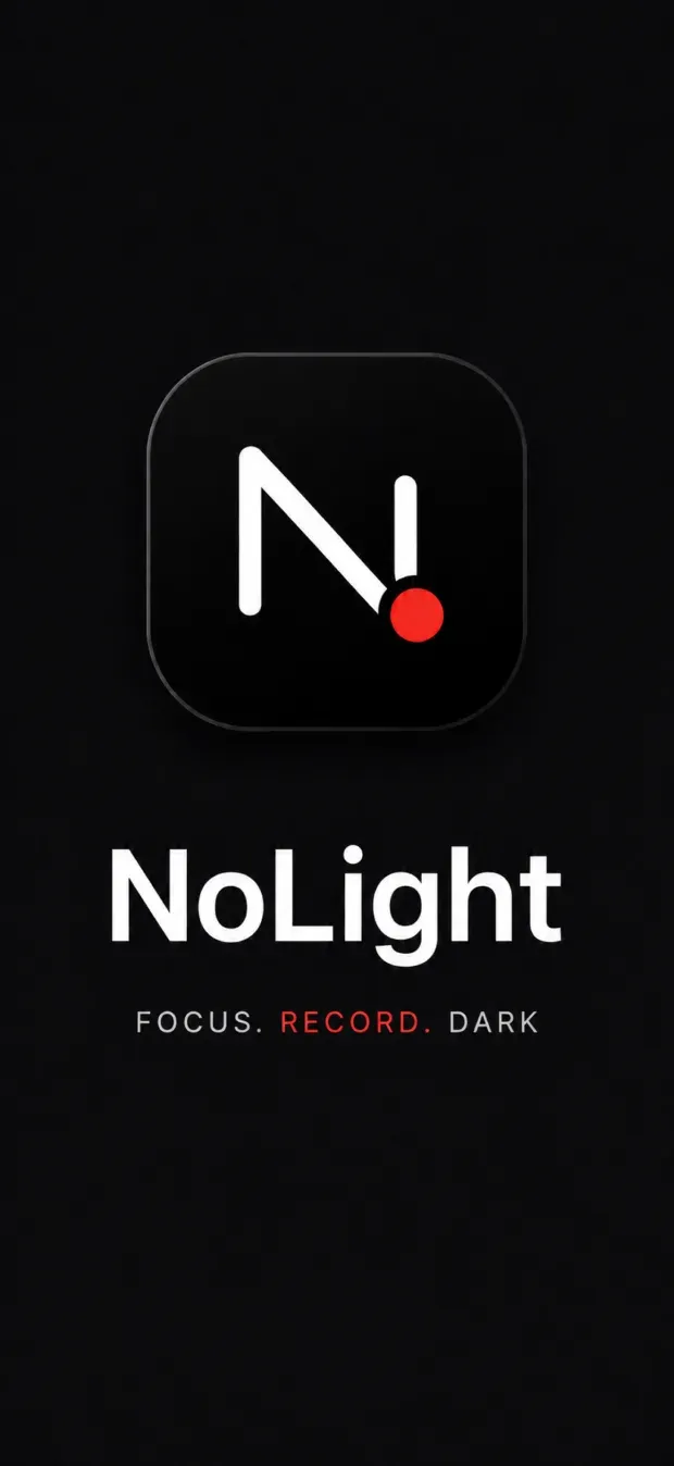 The NoLight app icon above the wordmark and the tagline Focus. Record. Dark.